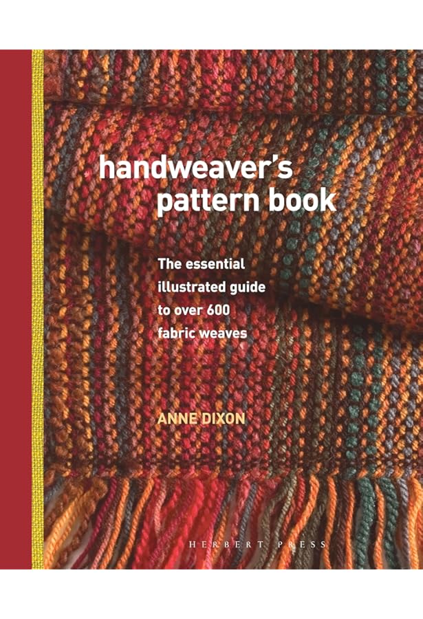 ANNE DIXON  『Handweaver's Pattern Book』 Amazon | The Handweaver's Pattern Directory | Dixon, Anne | Weaving